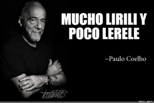 Mucho lirili y poco lerele - Paulo Coelho